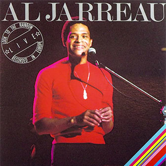 "Look To The Rainbow" album by Al Jarreau