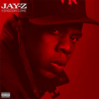 "Kingdom Come" album by Jay Z