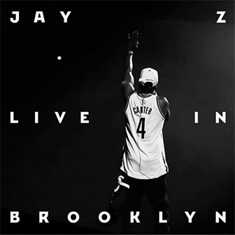 "Live In Brooklyn" album by Jay Z