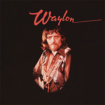 "I've Always Been Crazy" album by Waylon Jennings