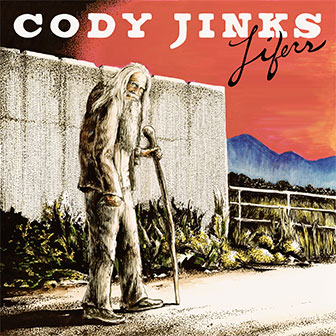 "Lifers" album by Cody Jinks