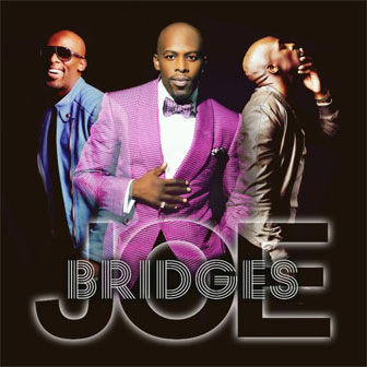 "Bridges" album by Joe