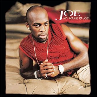 "My Name Is Joe" album by Joe