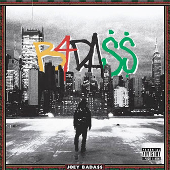 "B4.Da.$$" album by Joey Badass