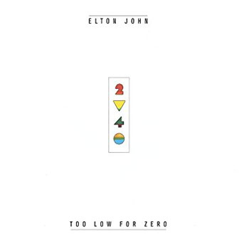 "Too Low For Zero" album by Elton John