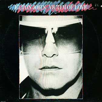 "Victim Of Love" album by Elton John