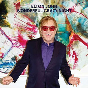 "Wonderful Crazy Night" album by Elton John
