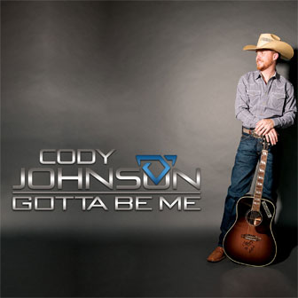 "Gotta Be Me" album by Cody Johnson