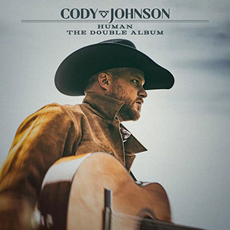"Human: The Double Album" by Cody Johnson