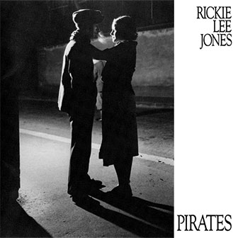 "Pirates" album by Rickie Lee Jones