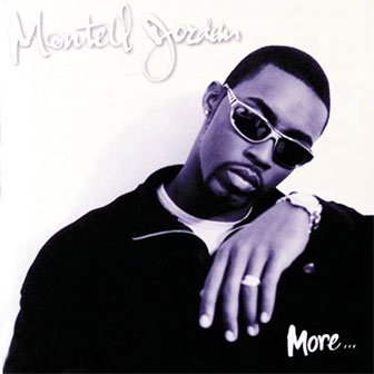 "More..." album by Montell Jordan