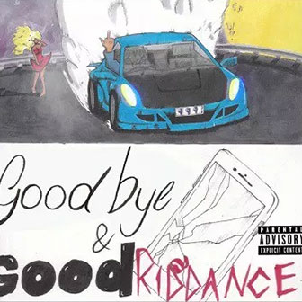 "Goodbye And Good Riddance" album