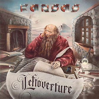 "Leftoverture" album by Kansas