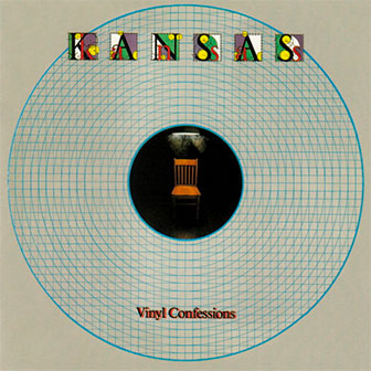 "Vinyl Confessions" album by Kansas