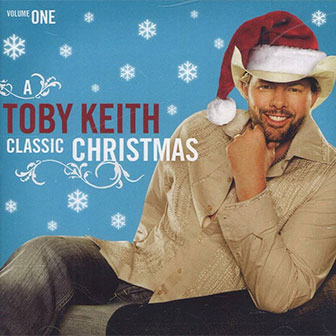 "A Classic Christmas" album by Toby Keith
