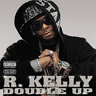 "Double Up" album by R. Kelly