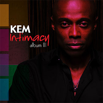 "Intimacy: Album III" album by Kem