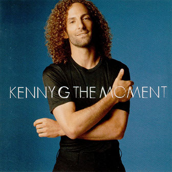 "The Moment" album by Kenny G