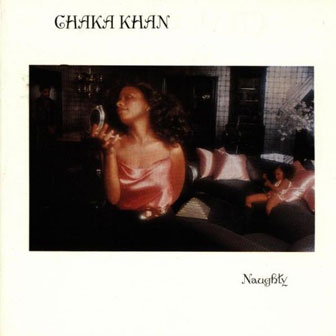 "Naughty" album by Chaka Khan