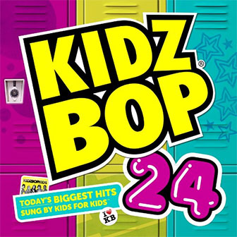 "Kidz Bop 24" album by Kidz Bop Kids