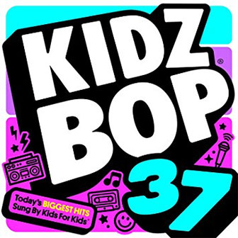 "Kidz Bop 37" album by Kidz Bop Kids