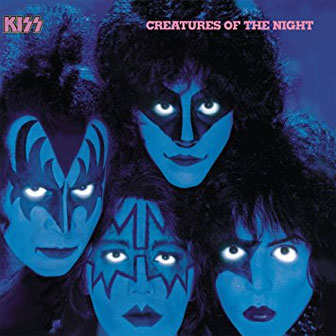 "Creatures Of The Night" album by Kiss