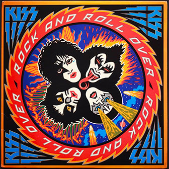 "Rock And Roll Over" album by Kiss