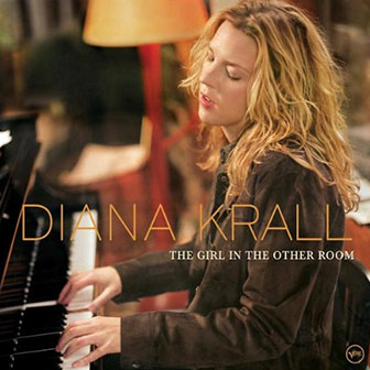 "The Girl In The Other Room" album by Diana Krall