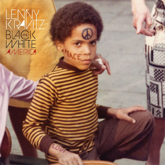 "Black And White America" album by Lenny Kravitz