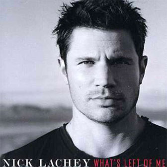 "What's Left Of Me" album by Nick Lachey