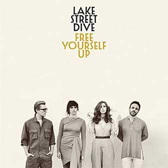 "Free Yourself Up" album by Lake Street Dive