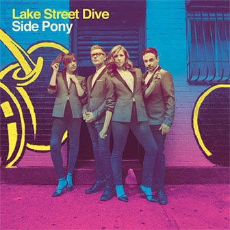 "Side Pony" album by Lake Street Dive