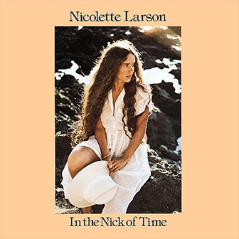 "In The Nick Of Time" album by Nicolette Larson