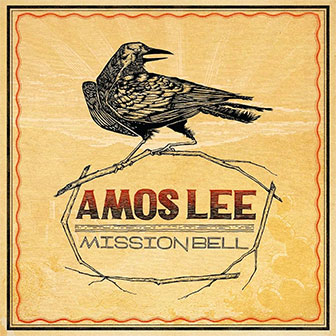 "Mission Bell" album by Amos Lee
