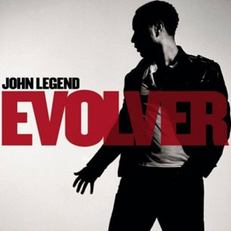 "Evolver" album by John Legend