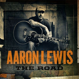 "The Road" album by Aaron Lewis