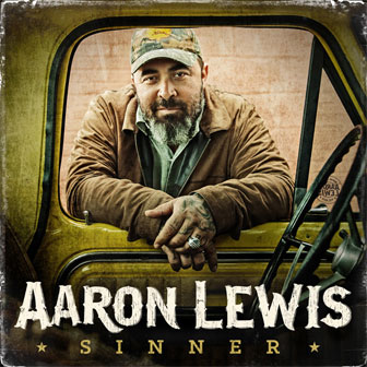 "Sinner" album by Aaron Lewis
