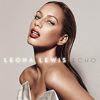 "Echo" album by Leona Lewis