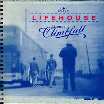 "Stanley Climbfall" album by Lifehouse