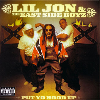 "Put Yo Hood Up" album by Lil Jon