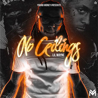 "No Ceilings" by Lil Wayne