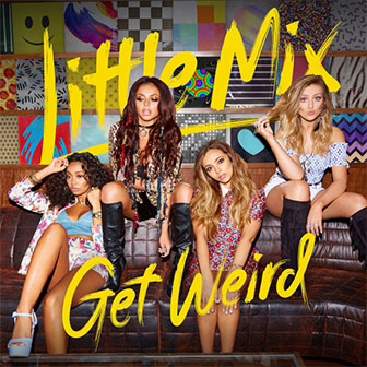 "Get Weird" album by Little Mix