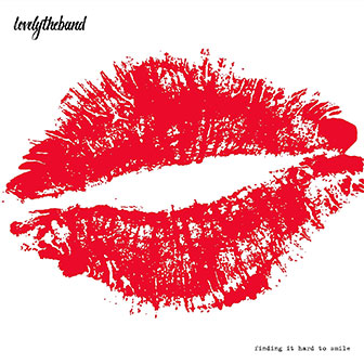"Finding It Hard To Smile" album by lovelytheband
