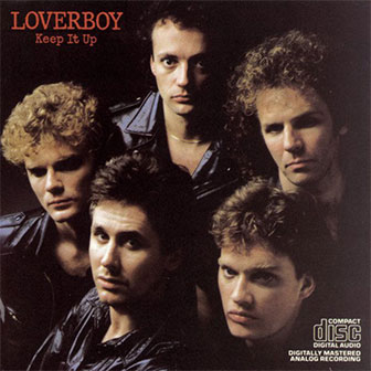 "Keep It Up" album by Loverboy