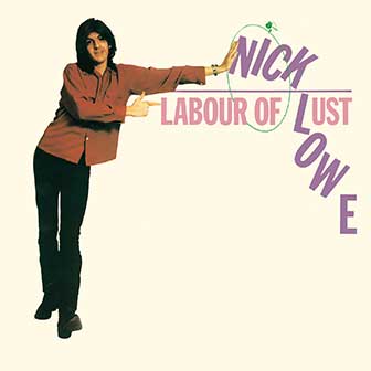 "Cruel To Be Kind" by Nick Lowe
