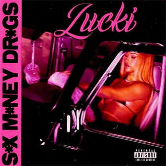 "S*x M*ney Dr*gs" album by Lucki