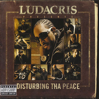 "Ludacris Presents...Disturbing Tha Peace" album