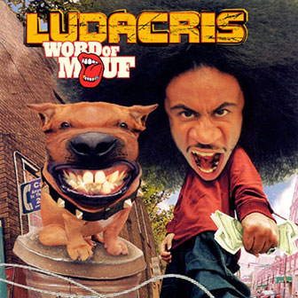 "Word Of Mouf" album by Ludacris