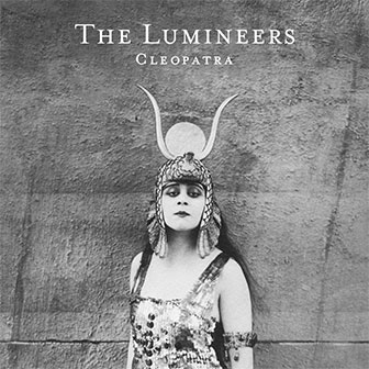 "Cleopatra" album by The Lumineers