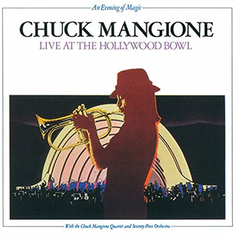 "An Evening Of Magic" album by Chuck Mangione